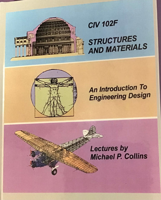 CIV102 Textbook: STRUCTURES AND MATERIALS