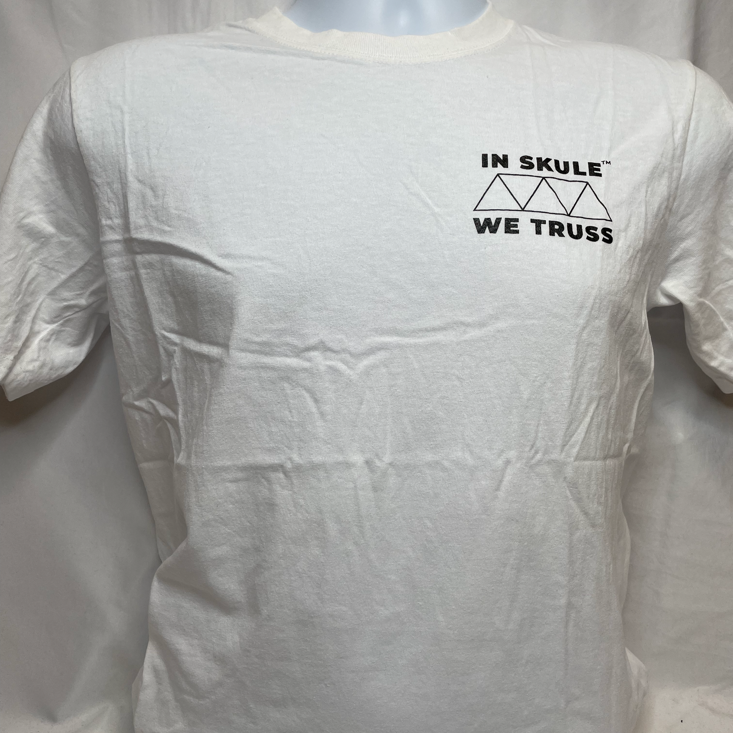 "In Skule™ We Truss" Shirt